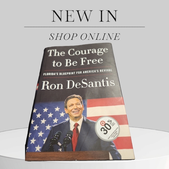 Ron DeSantis Other Nwt The Courage To Be Free By Ron Desantis(01)